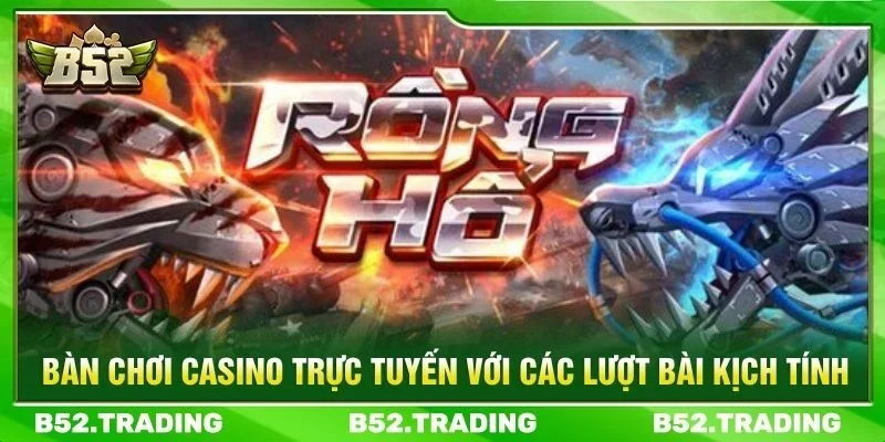 Bàn chơi casino trực tuyến với các lượt bài kịch tính