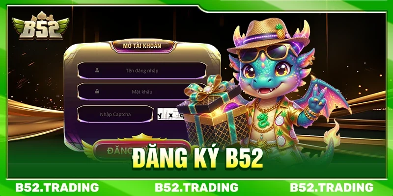đăng ký B52