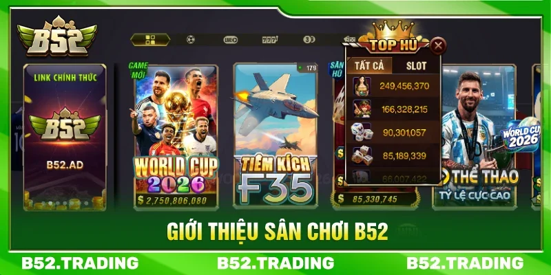 Giới thiệu sân chơi B52CLUB đổi thưởng bom tấn đẳng cấp