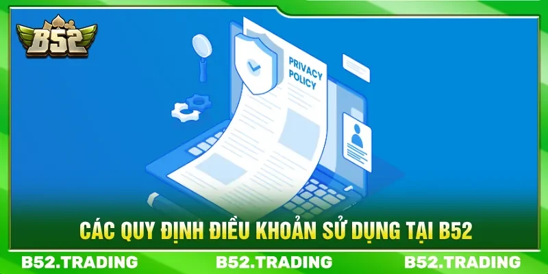 Người chơi giao dịch tại B52 đảm bảo an toàn tuyệt đối