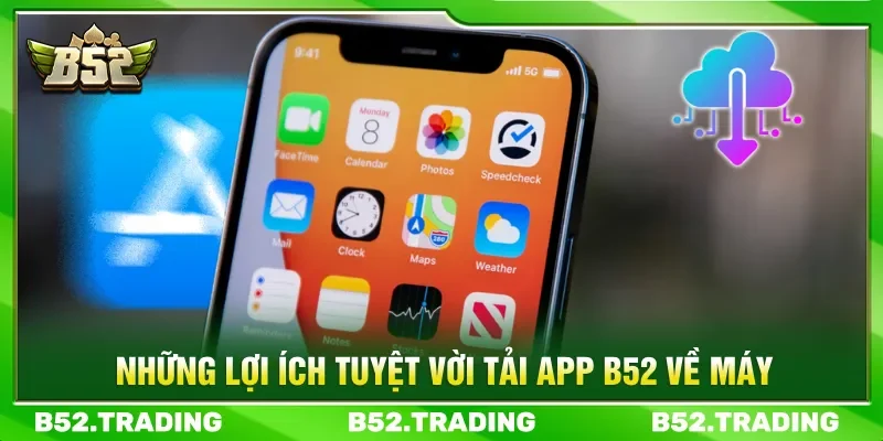 Người chơi tận hưởng tính năng tuyệt vời chỉ có tại B52