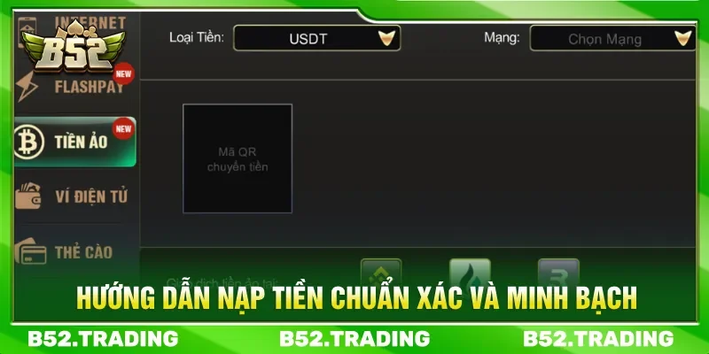 Thao tác nạp tiền B52 đơn giản đảm bảo tính an toàn
